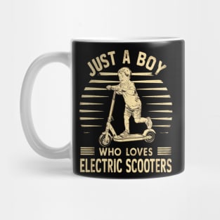 just a boy who loves electric scooters Mug